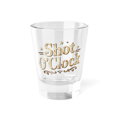Shot O'Clock Shot Glass