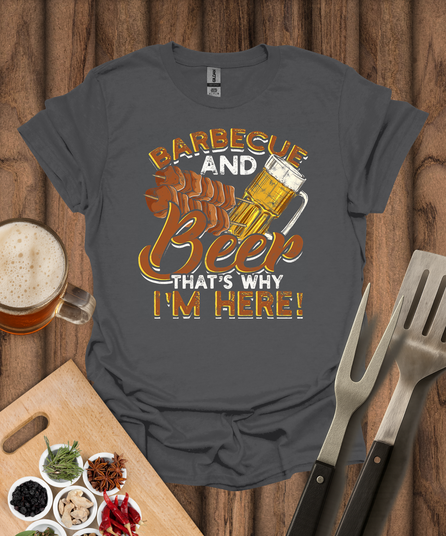 Thats Why I'm Here T-Shirt