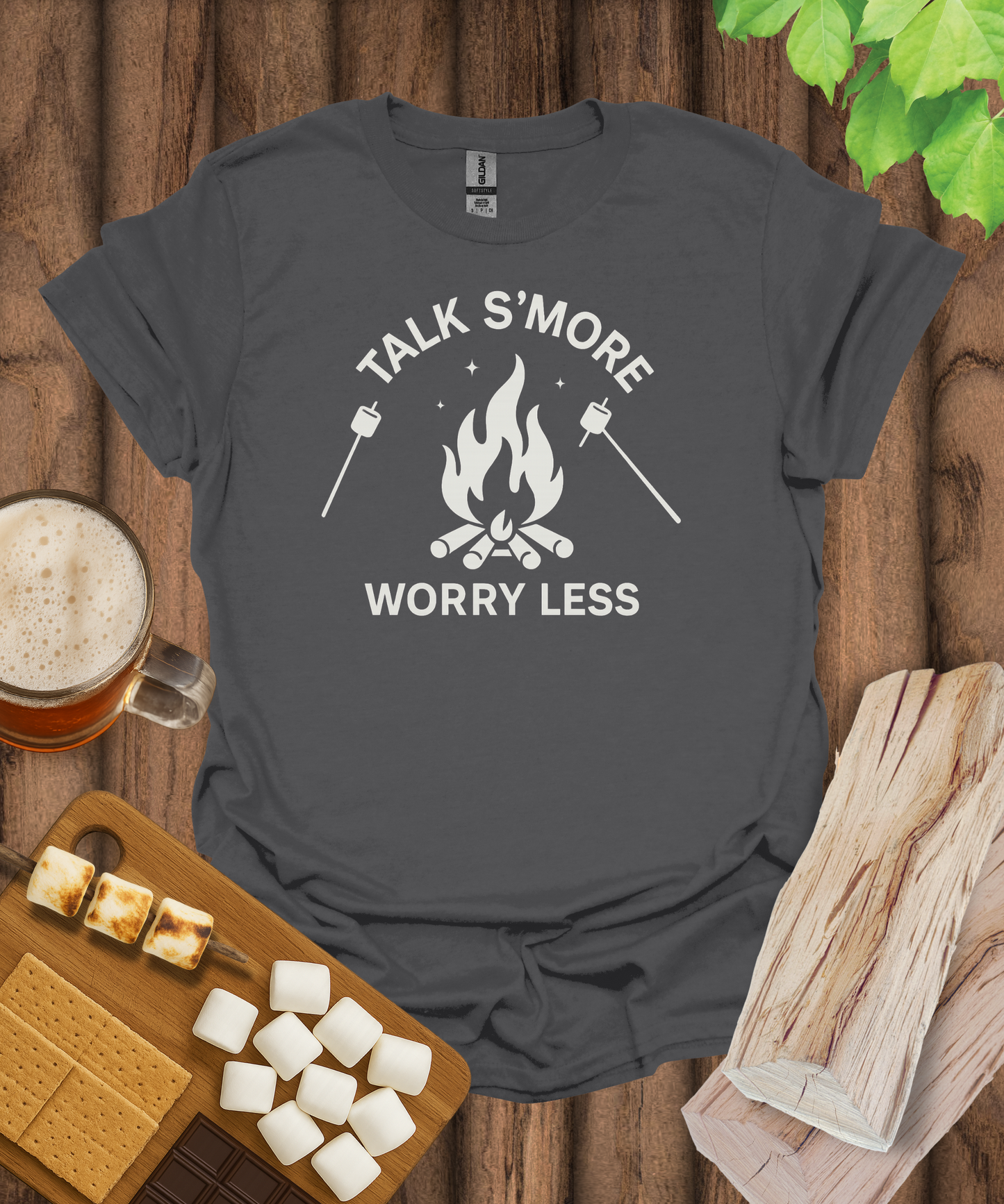 Talk S'more, Worry Less T-Shirt