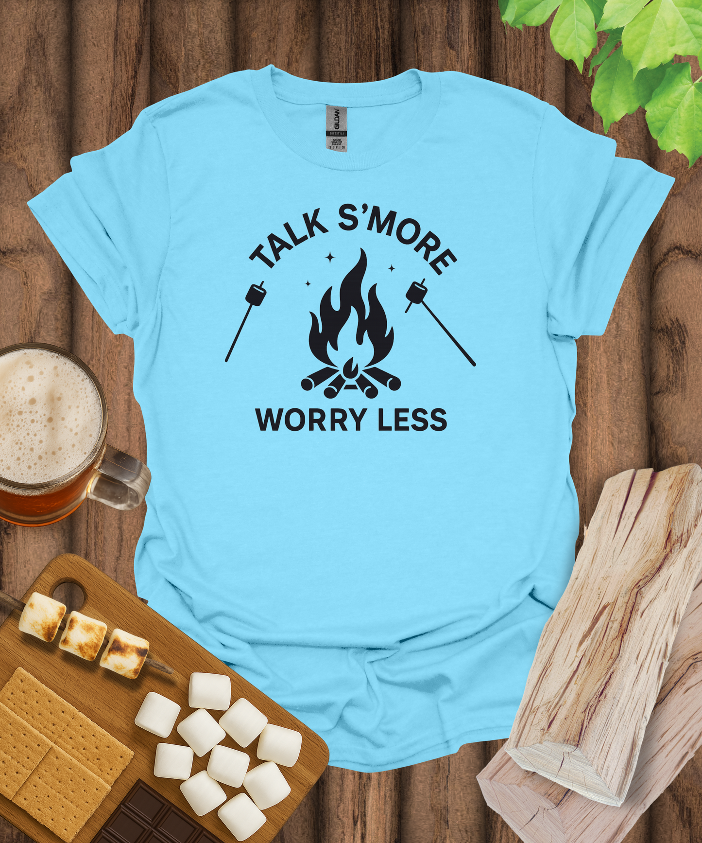 Talk S'more, Worry Less T-Shirt