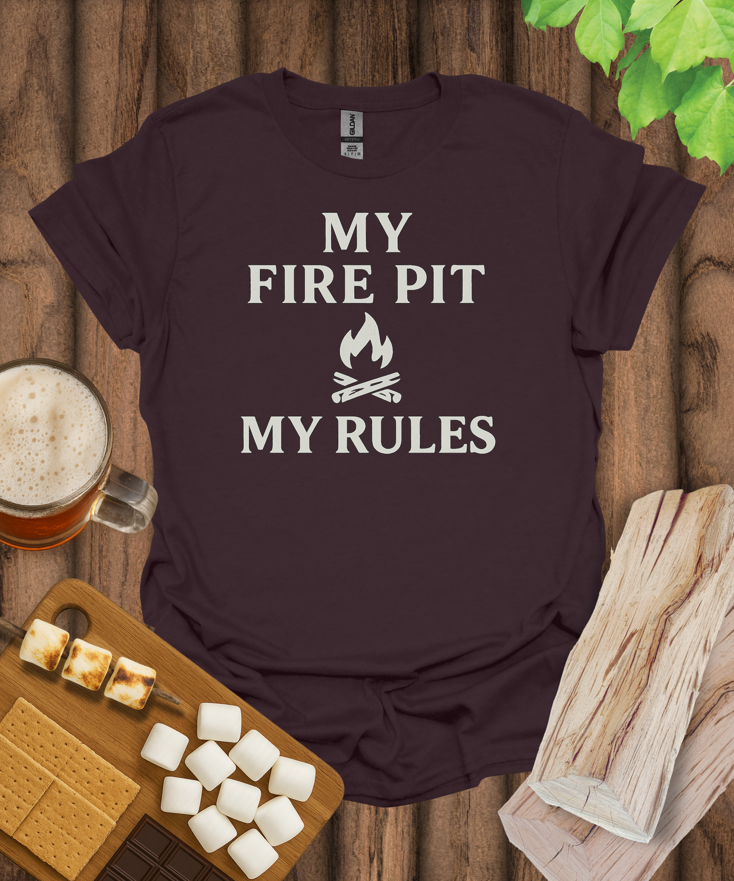 My Fire Pit My Rules T-Shirt