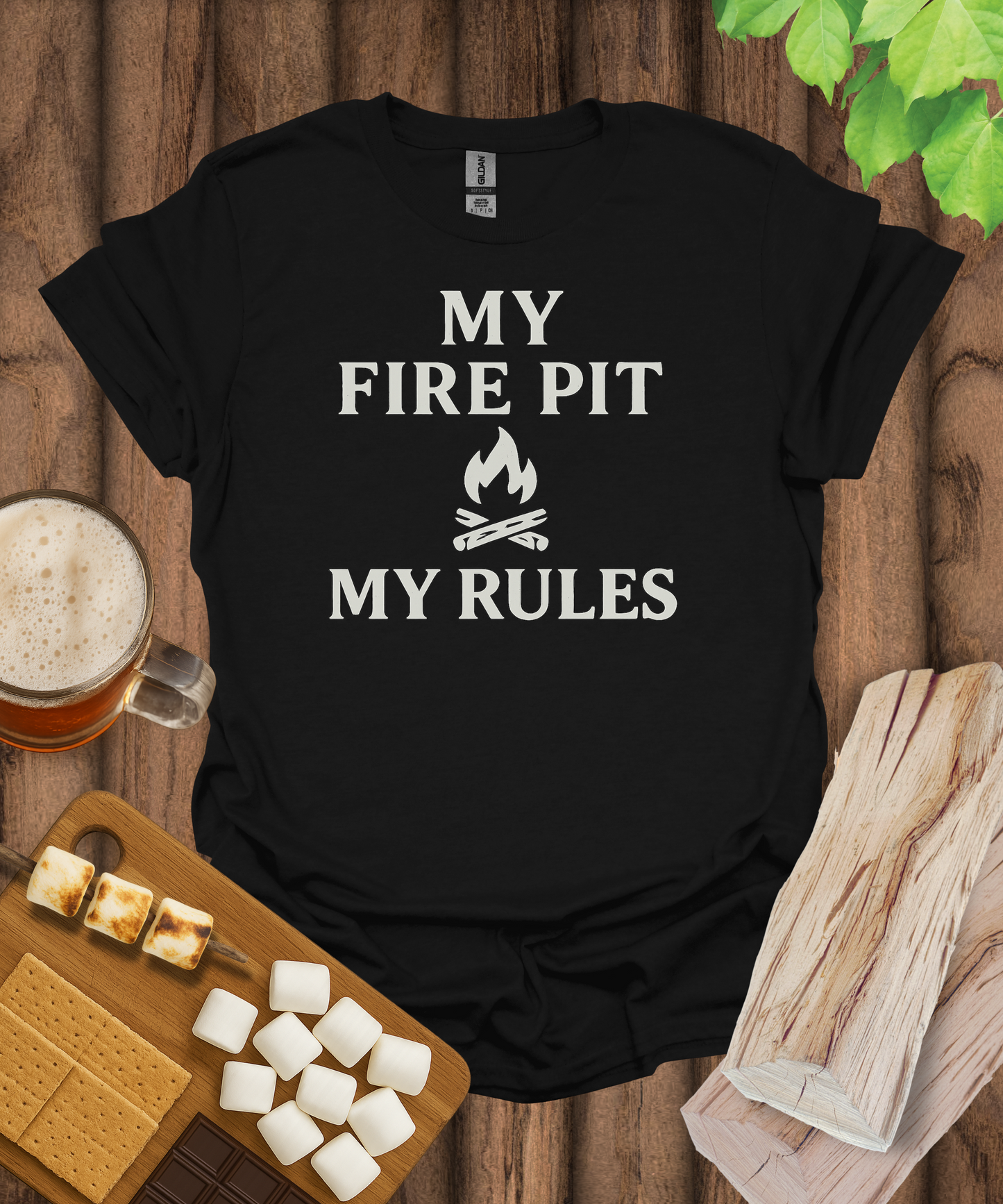 My Fire Pit My Rules T-Shirt