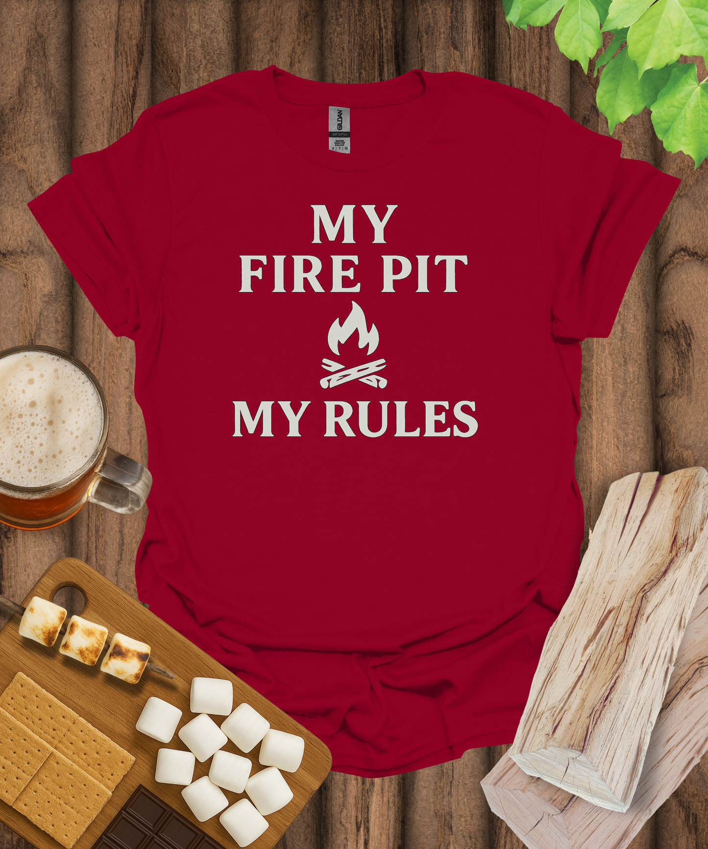 My Fire Pit My Rules T-Shirt
