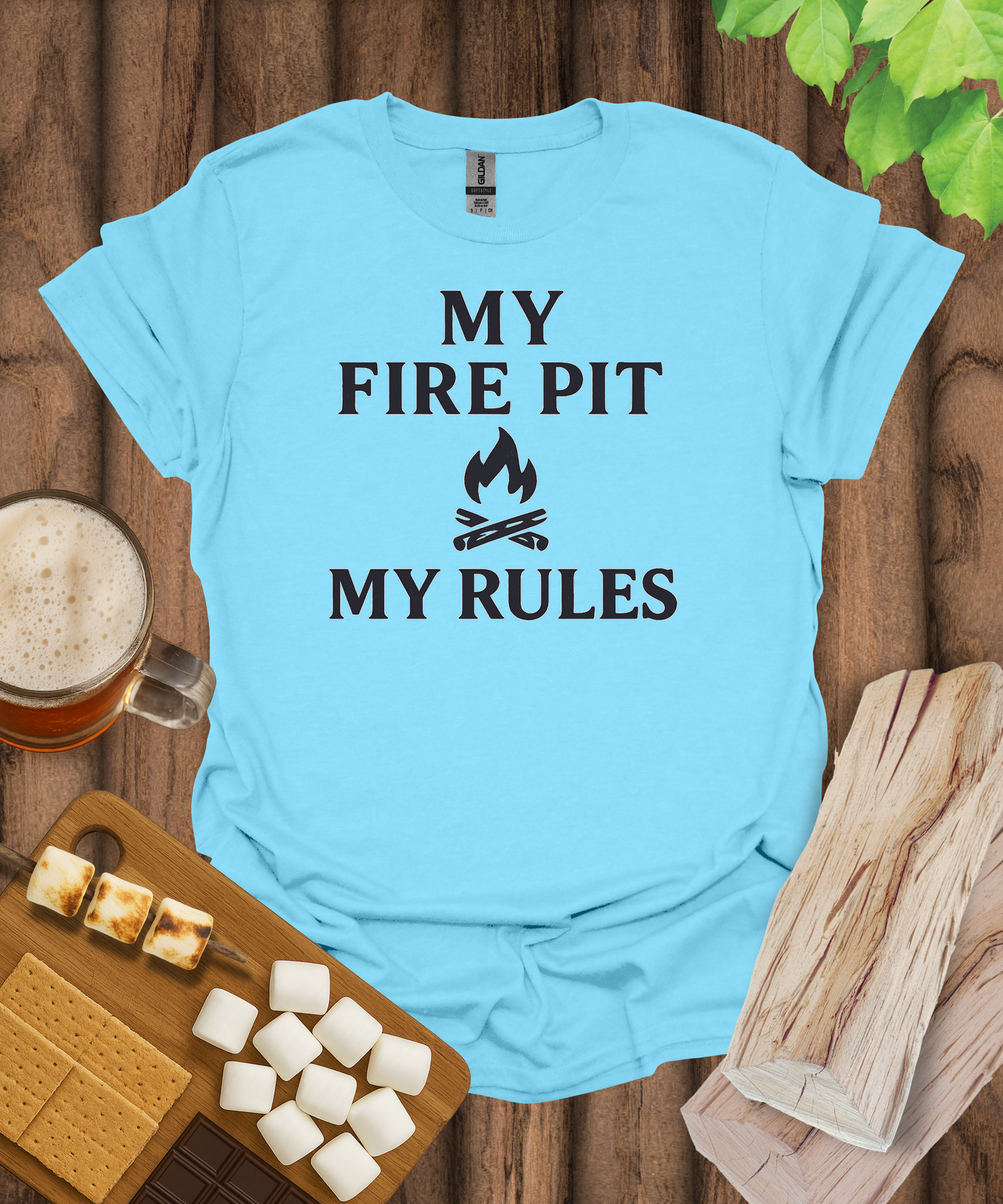My Fire Pit My Rules T-Shirt