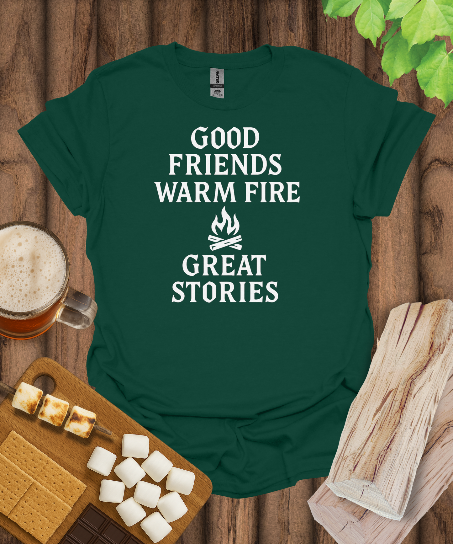 Good Friends, Warm Fire, Great Stories T-Shirt