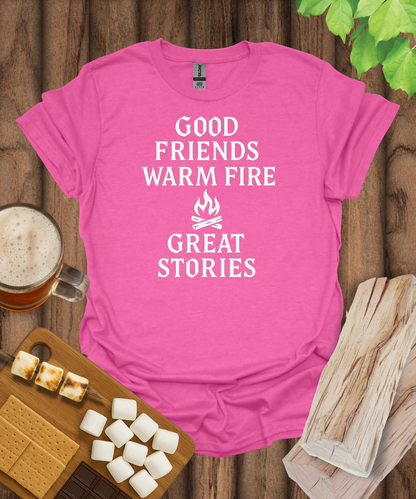 Good Friends, Warm Fire, Great Stories T-Shirt