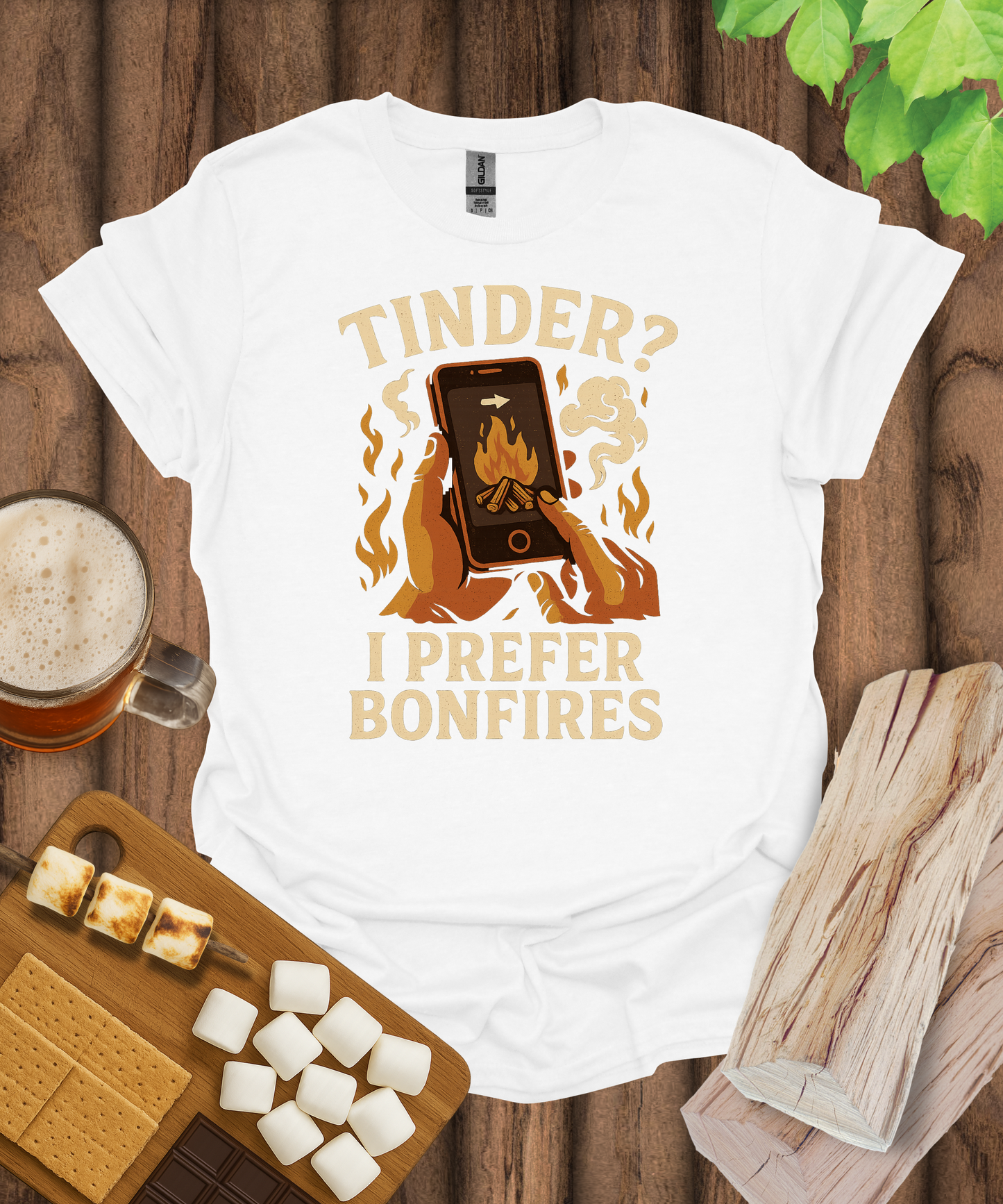 Tinder? I Prefer Bonfires T-Shirt