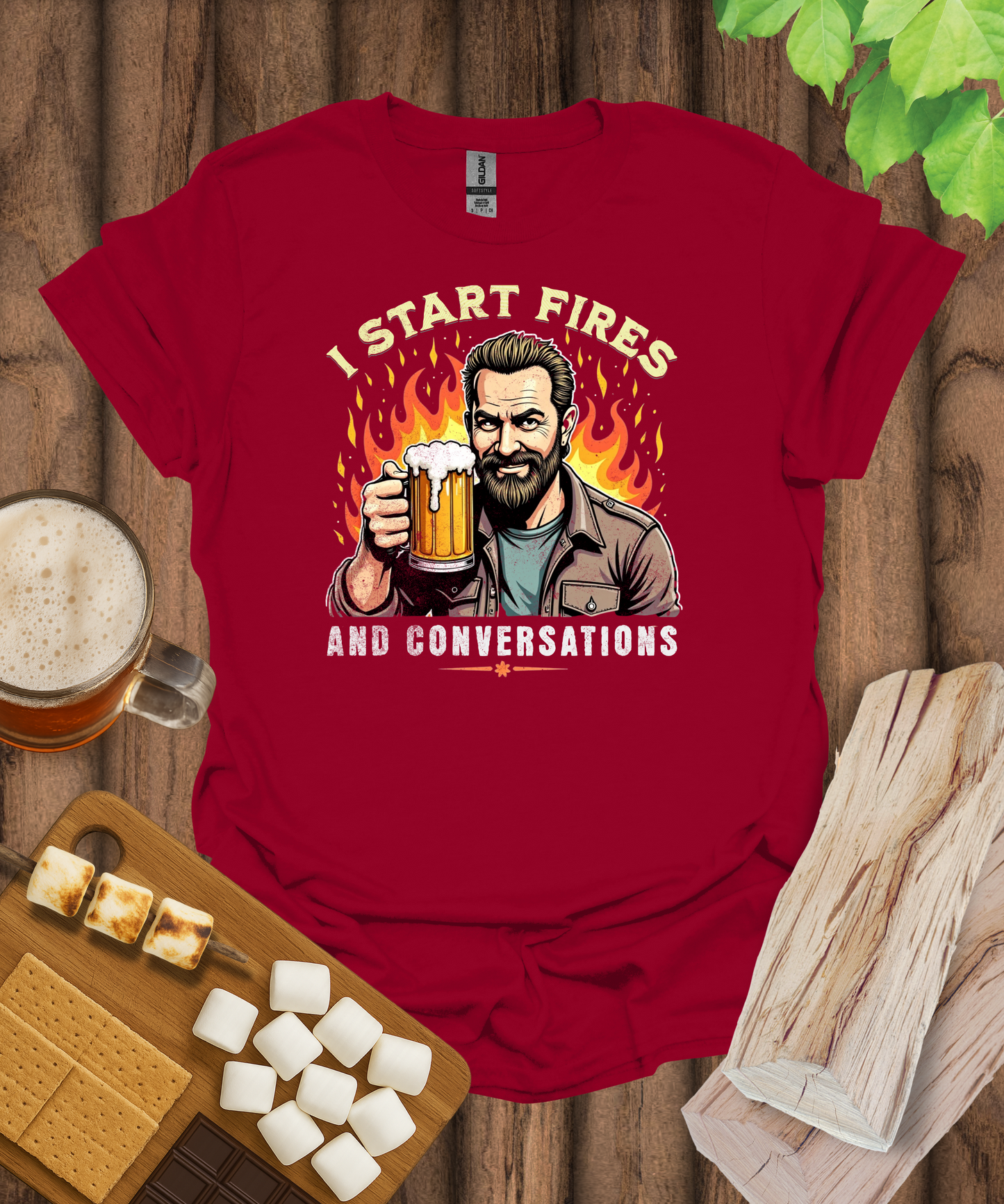 I Start Fires and Conversations T-Shirt