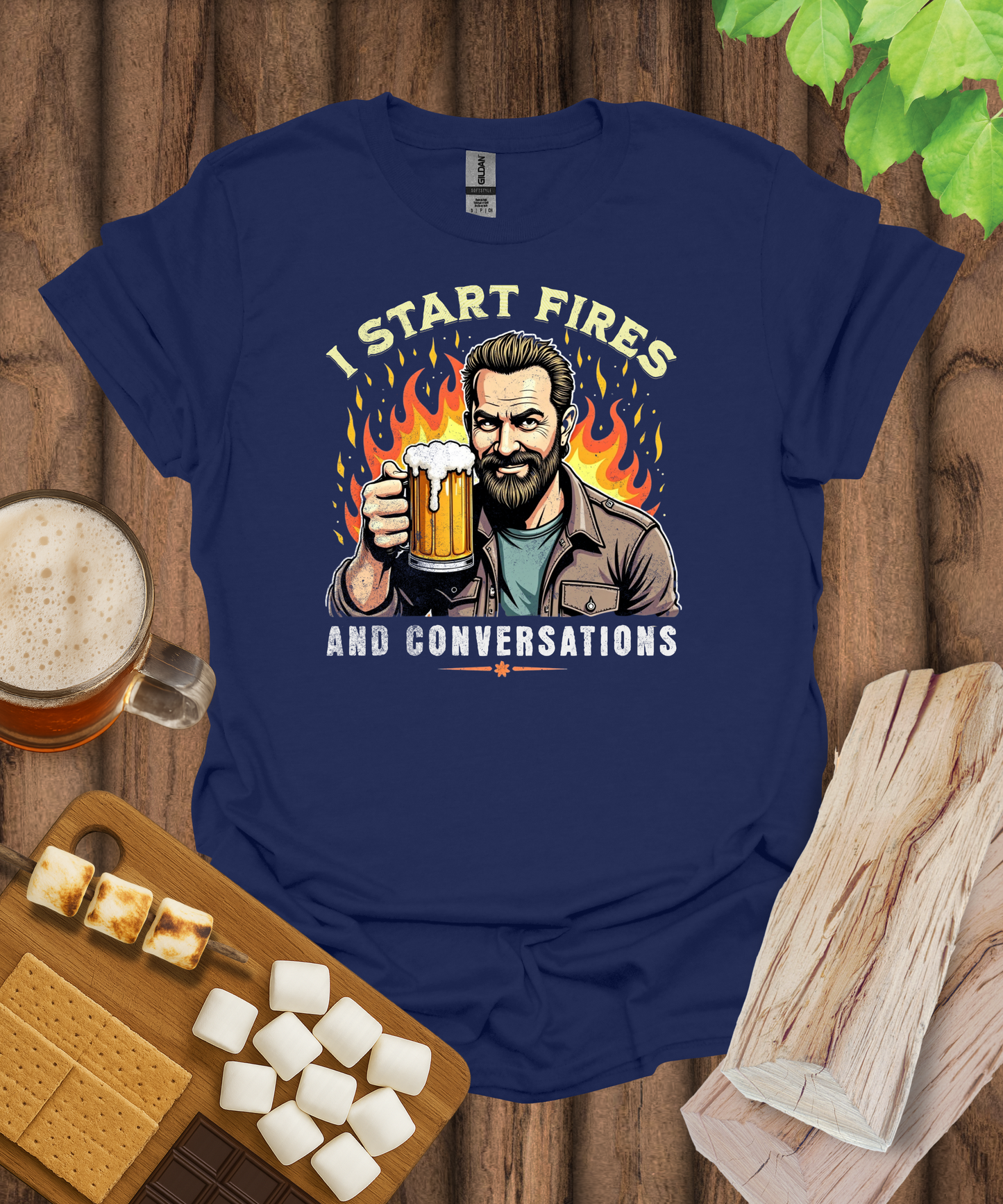 I Start Fires and Conversations T-Shirt