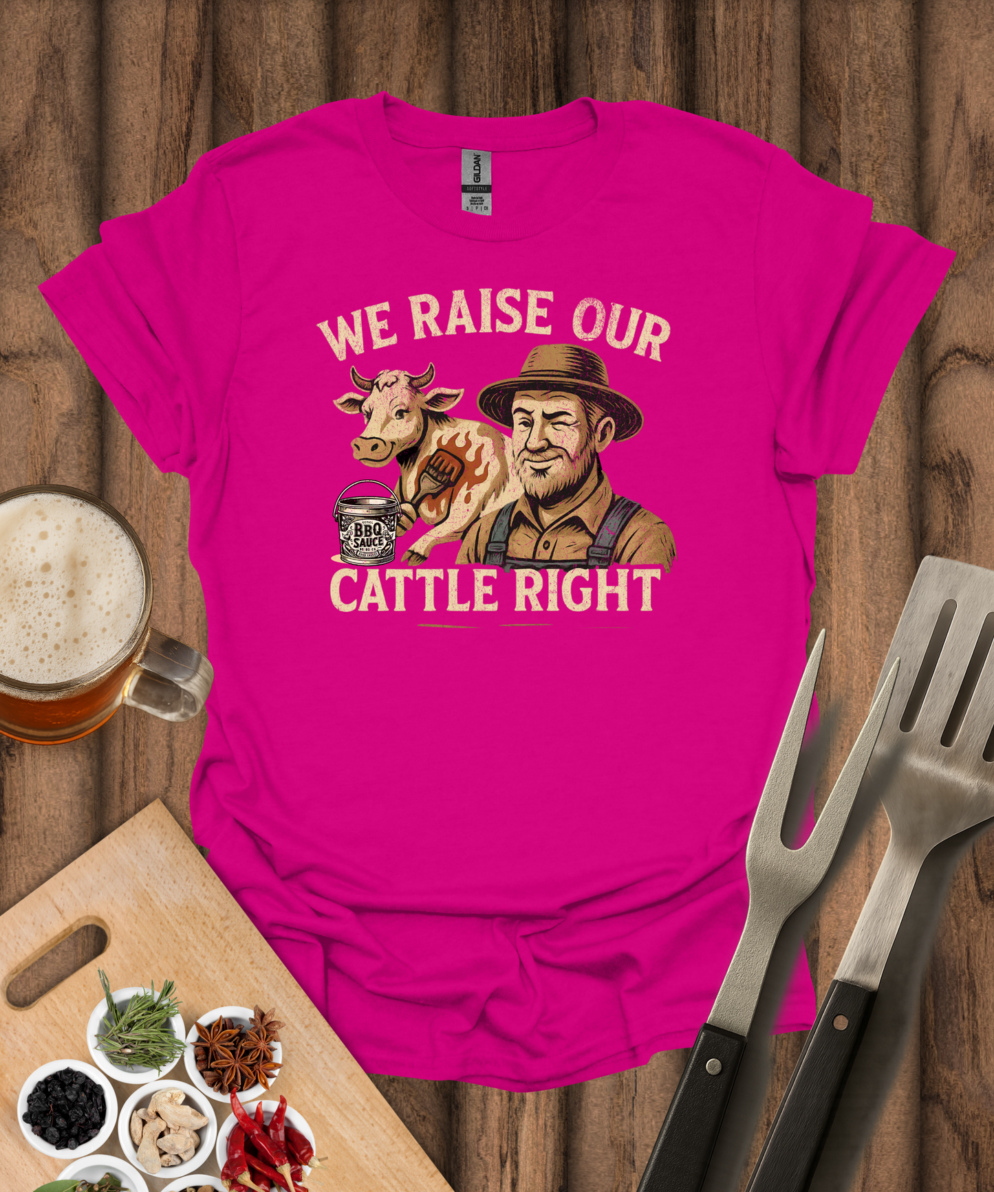 We Raise Our Cattle Right T-Shirt