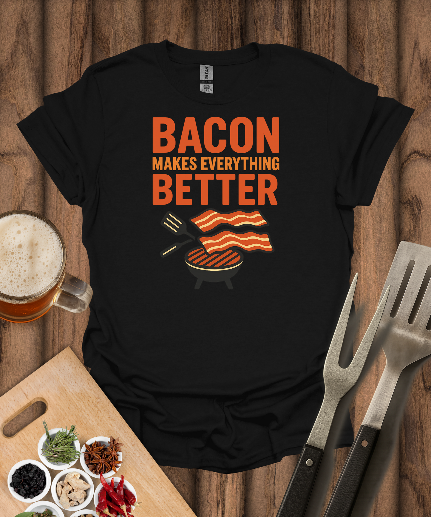 Bacon Makes Everything Better T-Shirt
