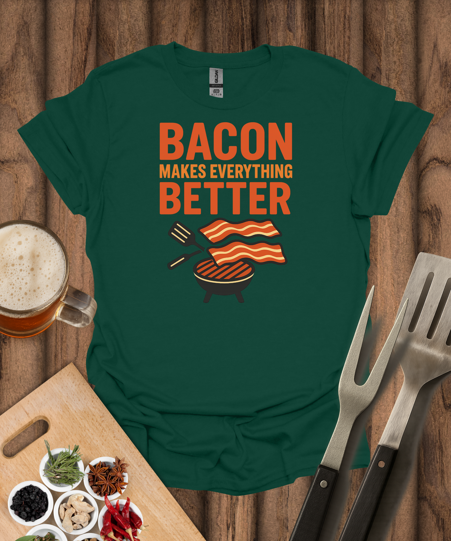 Bacon Makes Everything Better T-Shirt