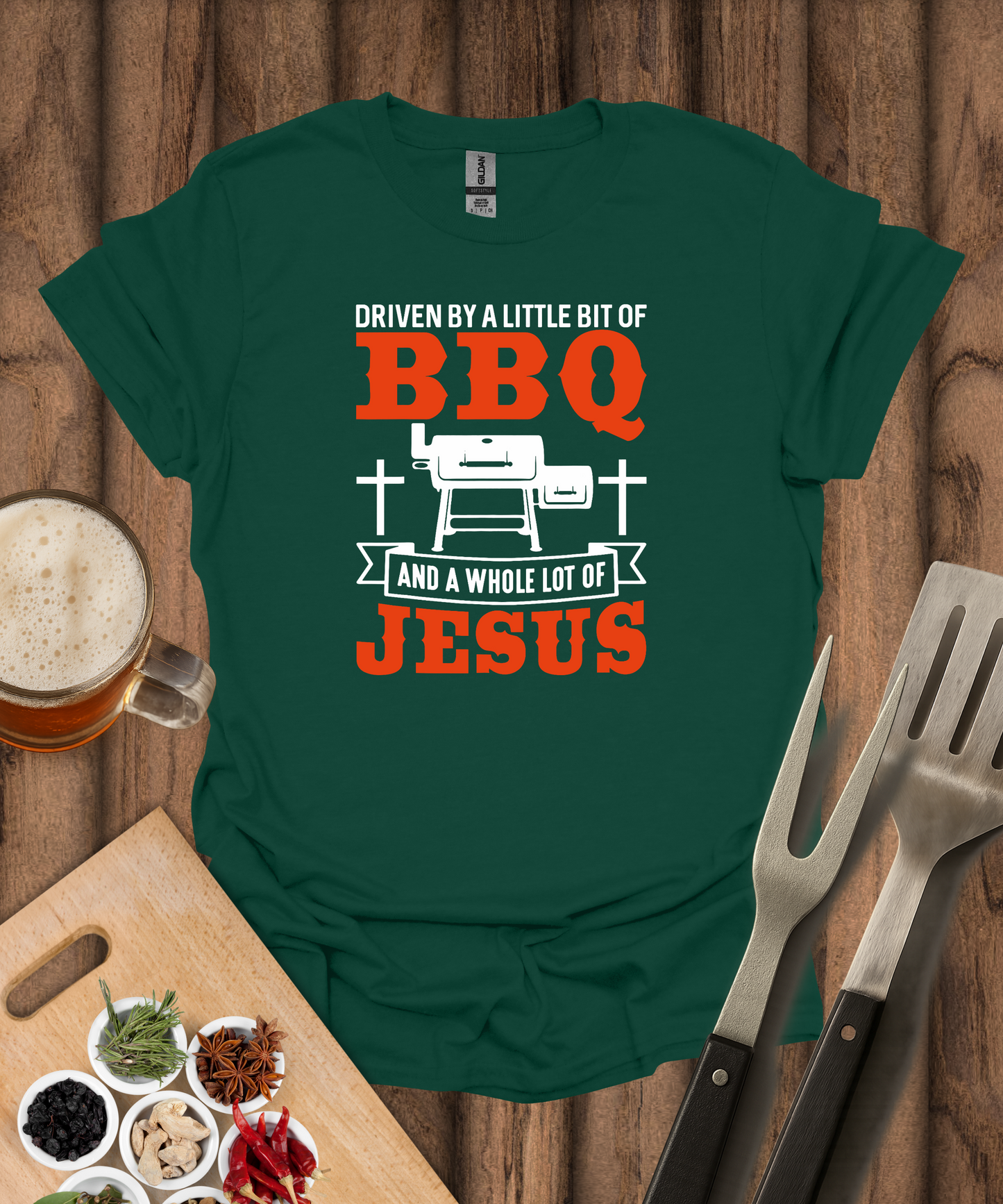Driven By A Little Bit Of BBQ And A Whole Lot Of Jesus T-Shirt
