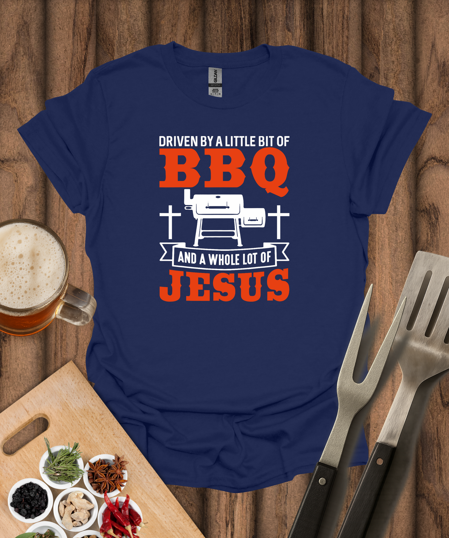 Driven By A Little Bit Of BBQ And A Whole Lot Of Jesus T-Shirt