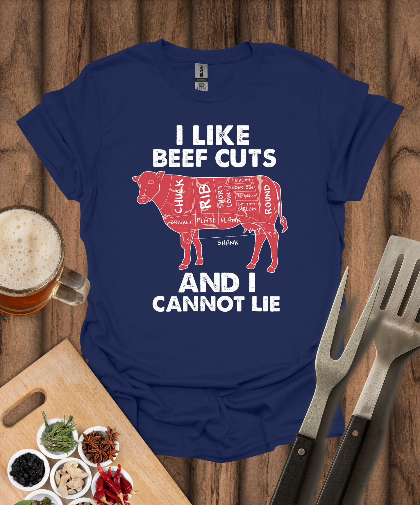 I Like Beef Cuts And I Cannot Lie T-Shirt