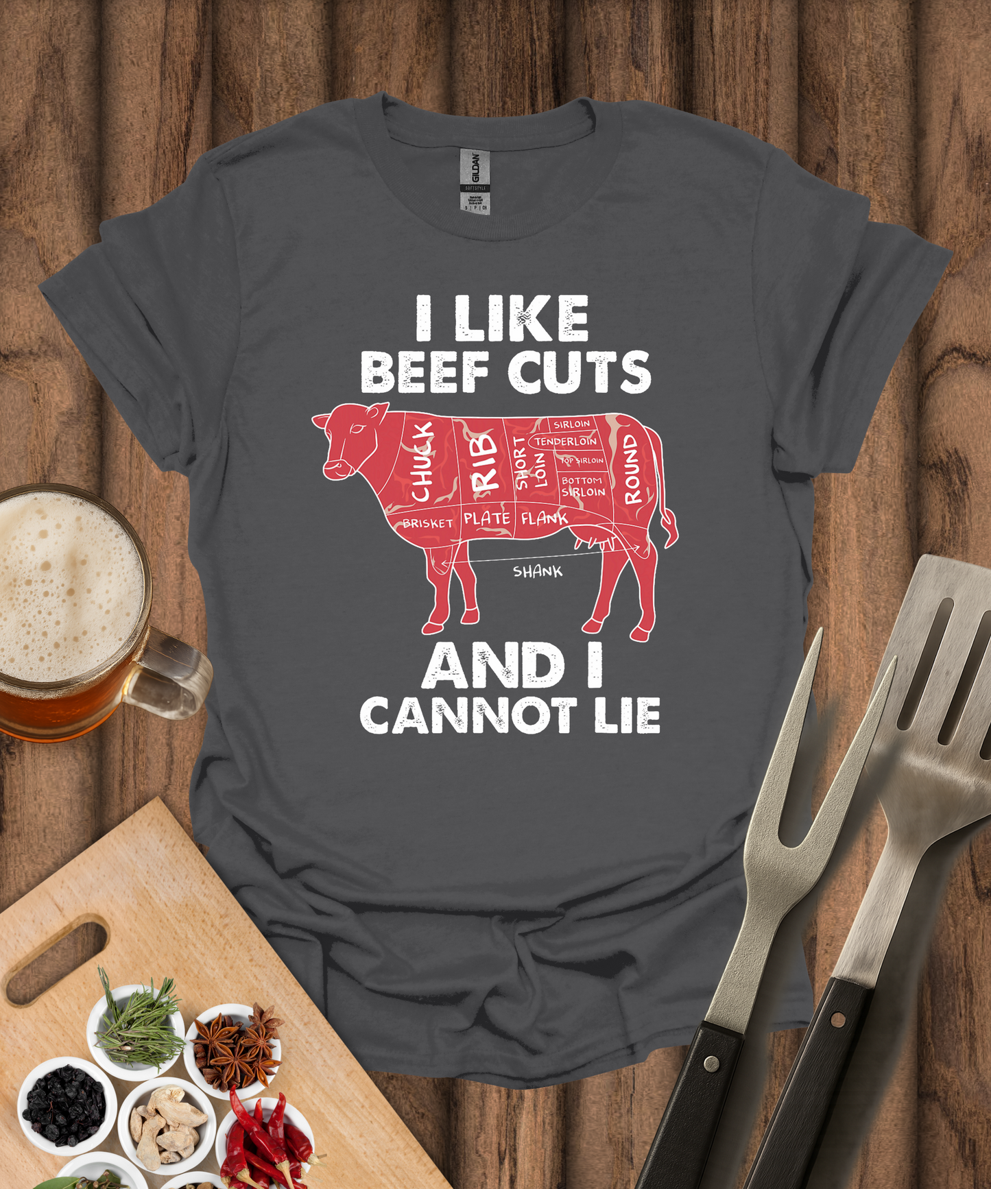 I Like Beef Cuts And I Cannot Lie T-Shirt