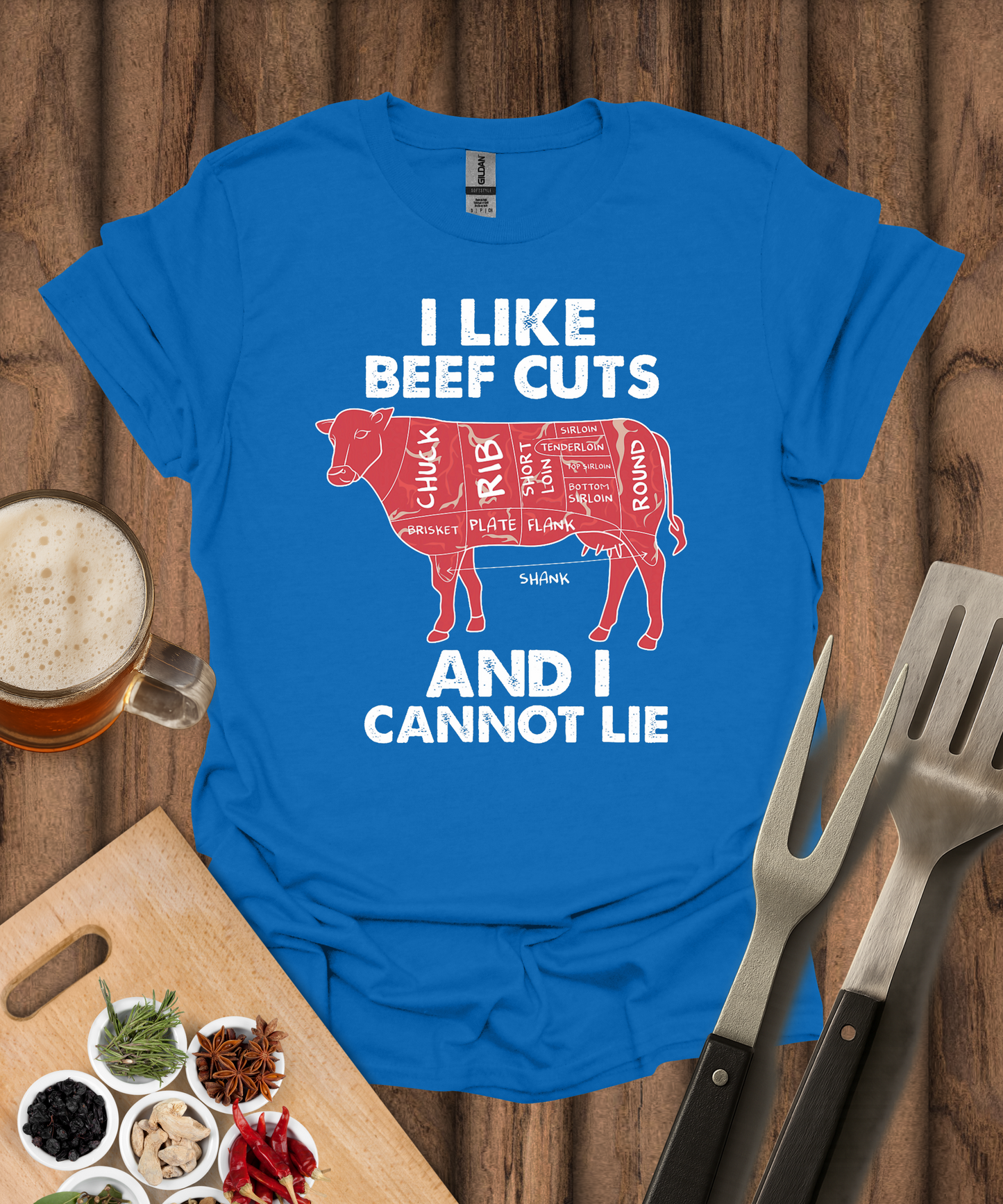 I Like Beef Cuts And I Cannot Lie T-Shirt