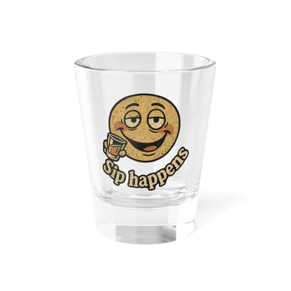 Sip Happens Shot Glass