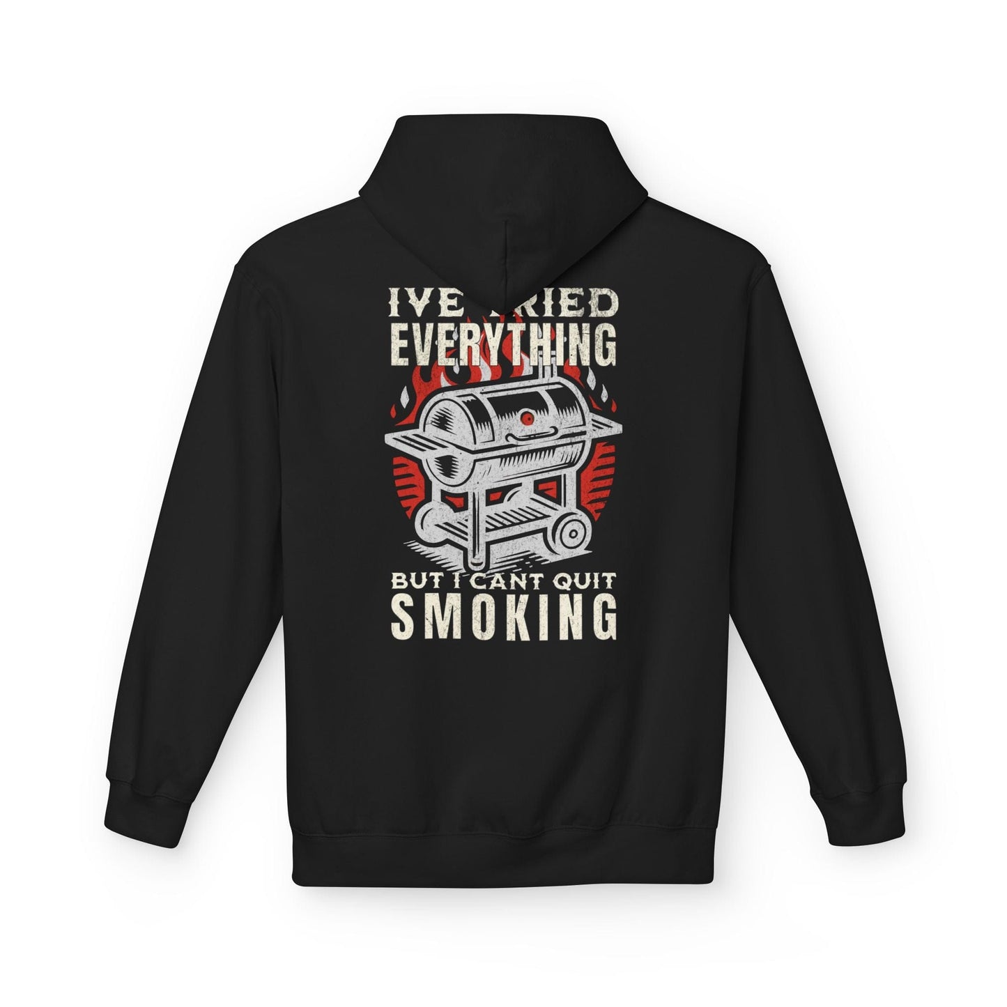 Printify Hoodie S / Black I’ve Tried Everything But I Can’t Quit Smoking Hoodie