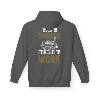 Printify Hoodie S / Charcoal Born to Smoke Forced to Work Hoodie
