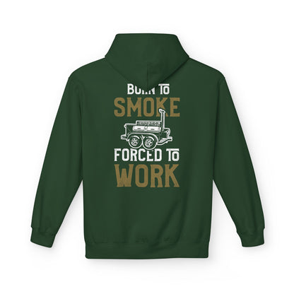 Printify Hoodie S / Forest Green Born to Smoke Forced to Work Hoodie