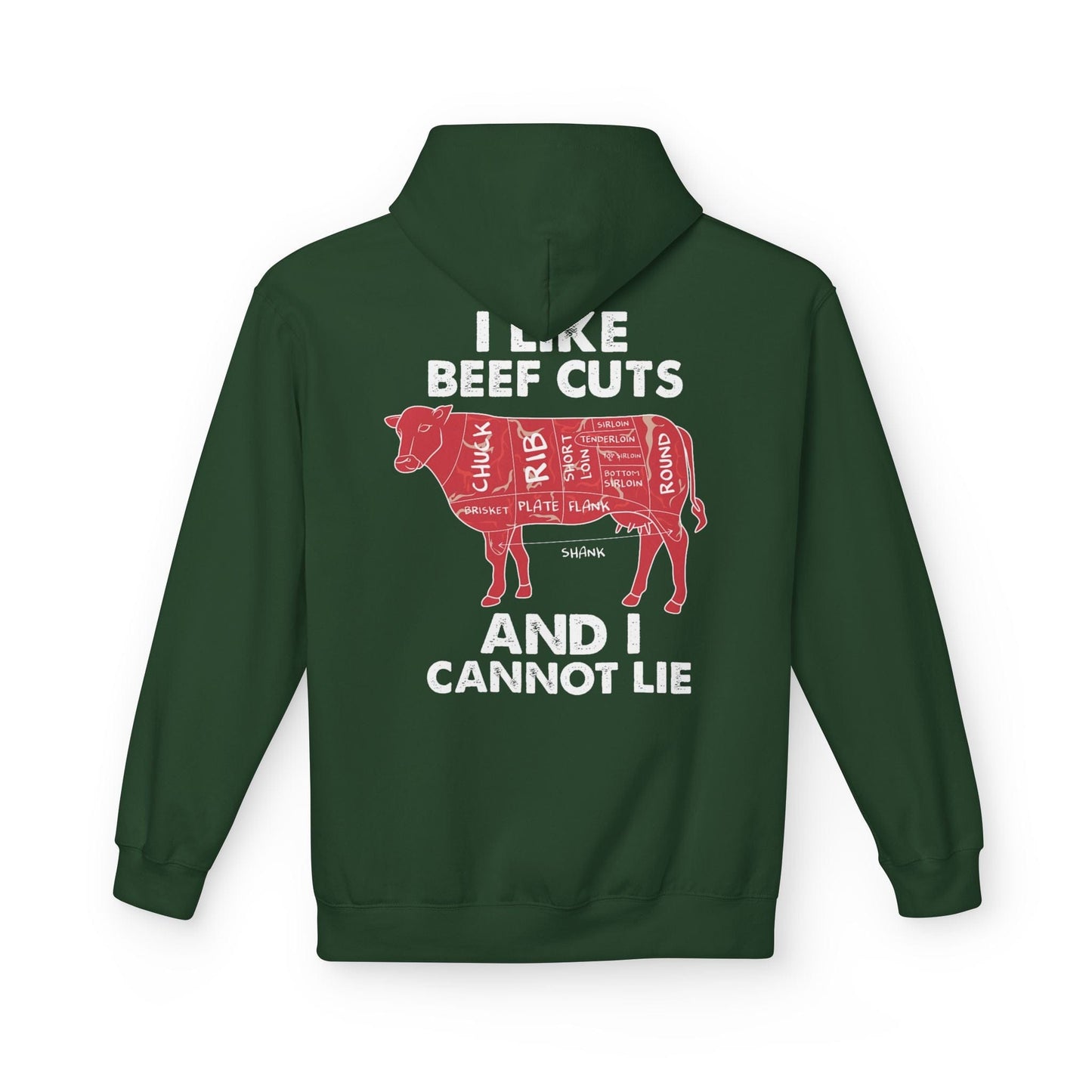 Printify Hoodie S / Forest Green I Like Beef Cuts And I Cannot Lie Hoodie