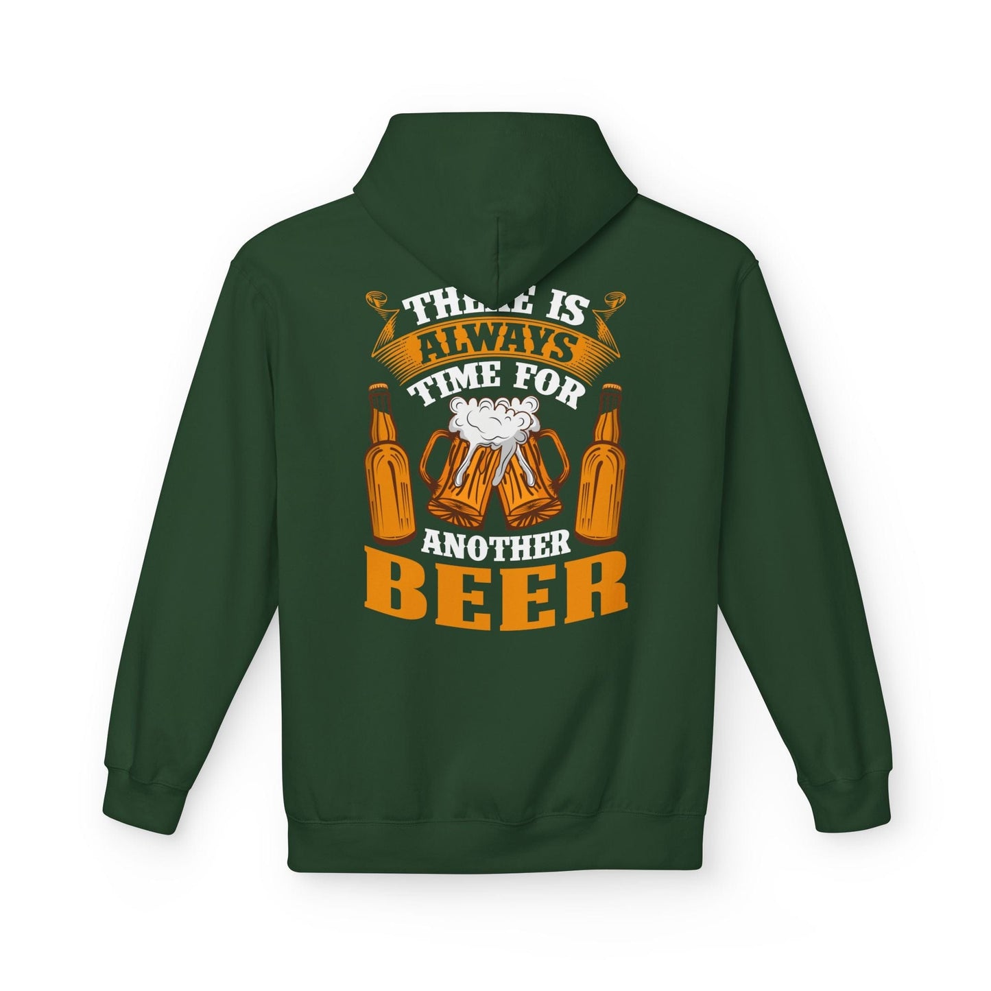 Printify Hoodie S / Forest Green There Is Always Time For Another Beer Hoodie