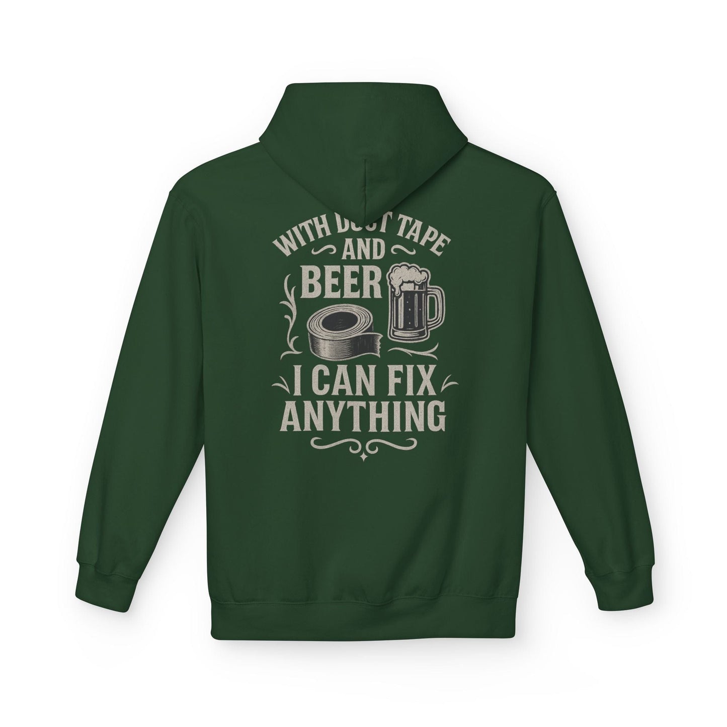 Printify Hoodie S / Forest Green With Duct Tape and Beer I Can Fix Anything Hoodie