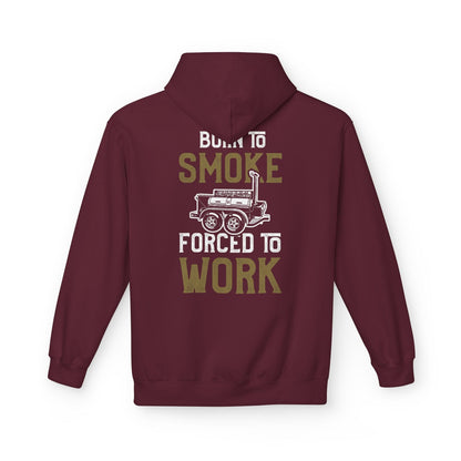 Printify Hoodie S / Maroon Born to Smoke Forced to Work Hoodie