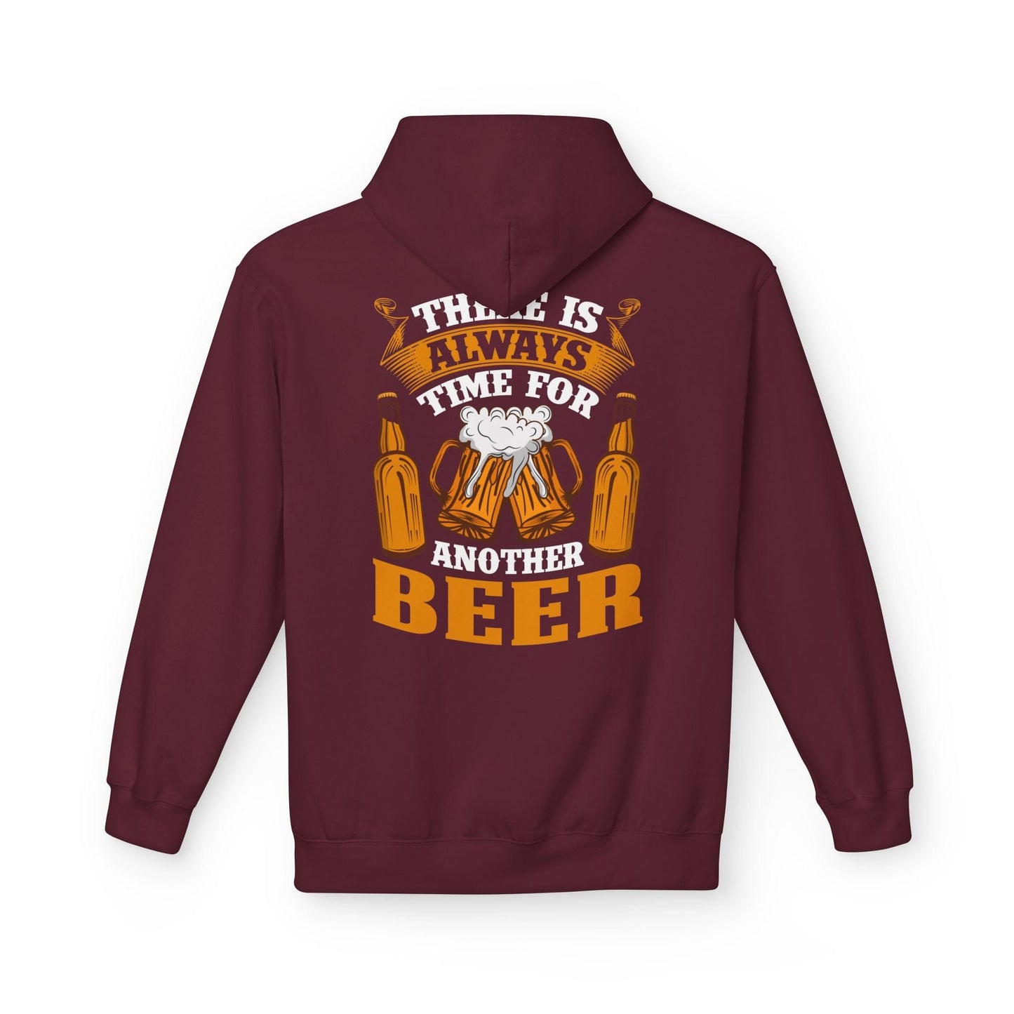 Printify Hoodie S / Maroon There Is Always Time For Another Beer Hoodie