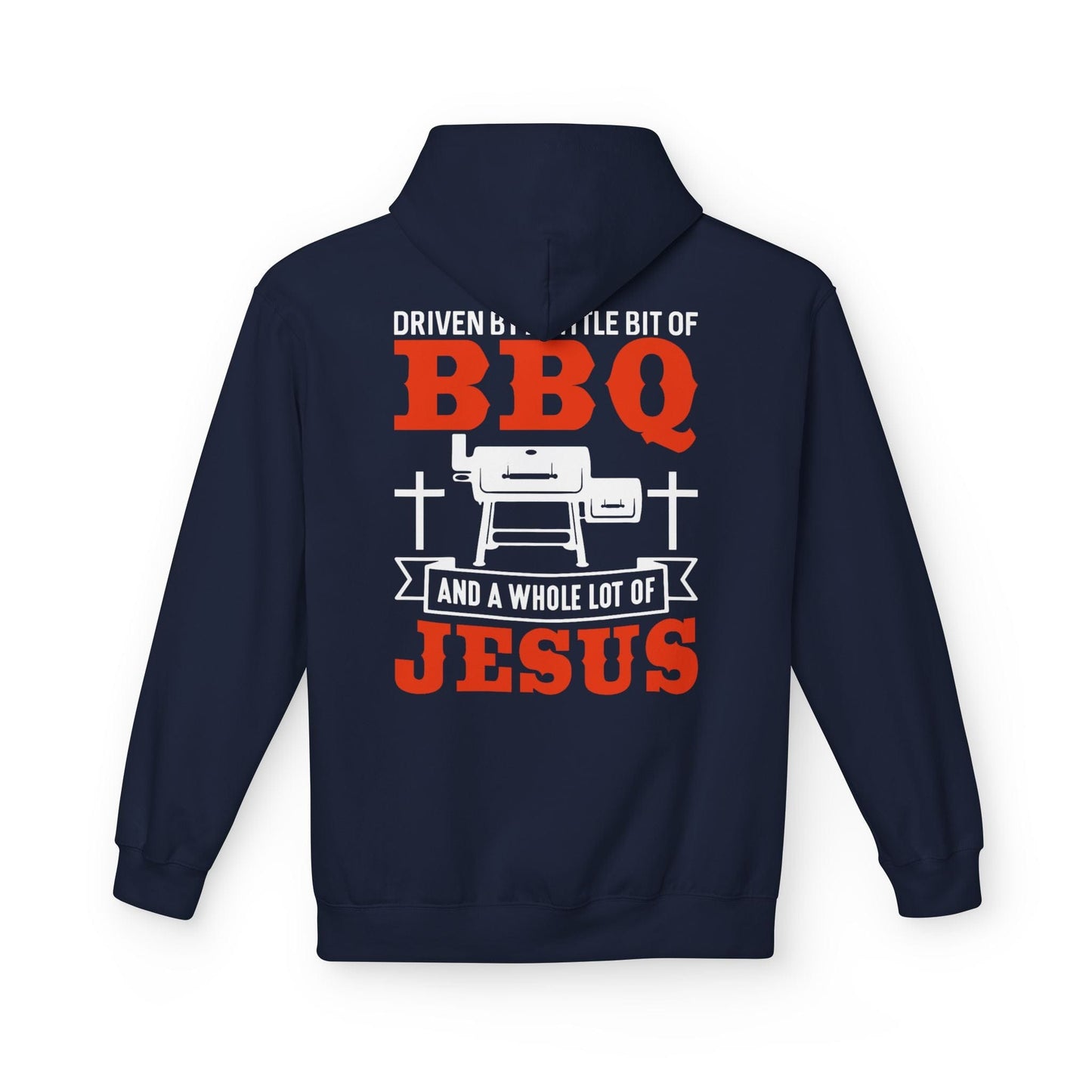 Printify Hoodie S / Navy Driven by a Little Bit of BBQ and a Whole Lot of Jesus Hoodie