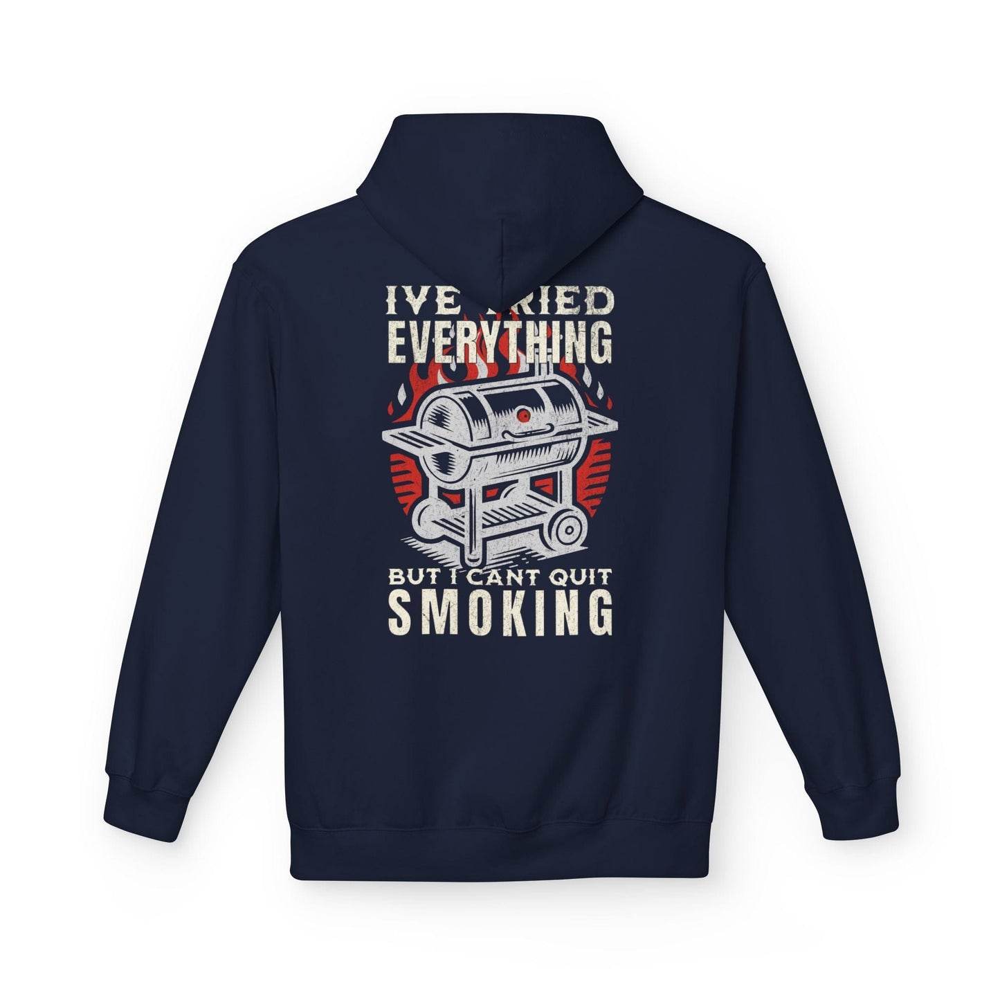 Printify Hoodie S / Navy I’ve Tried Everything But I Can’t Quit Smoking Hoodie