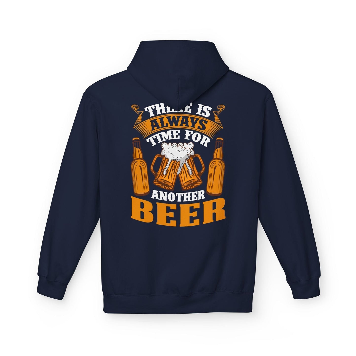 Printify Hoodie S / Navy There Is Always Time For Another Beer Hoodie