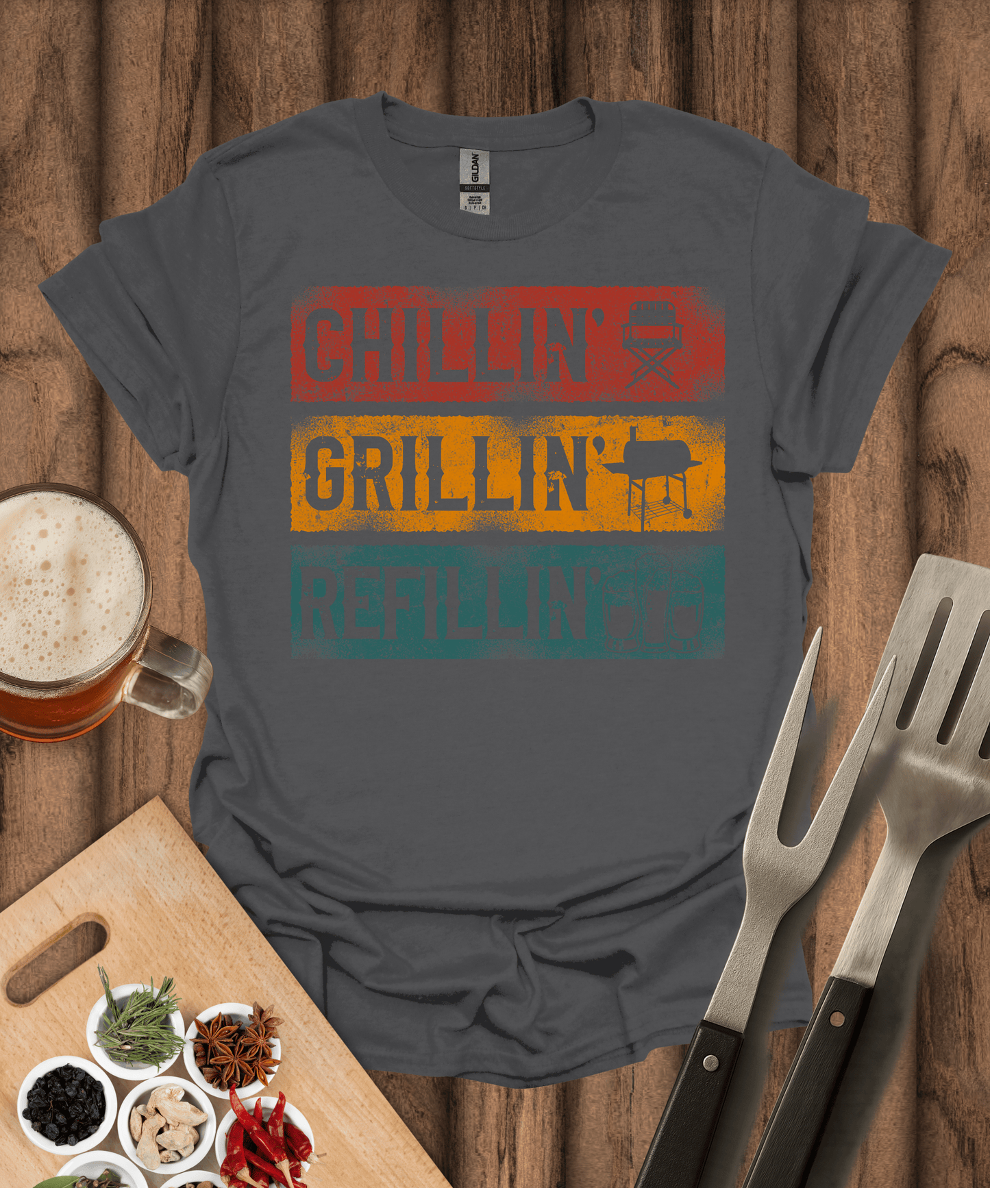 Printify T-Shirt Charcoal / S Chillin' Grilling Refillin' T-Shirt