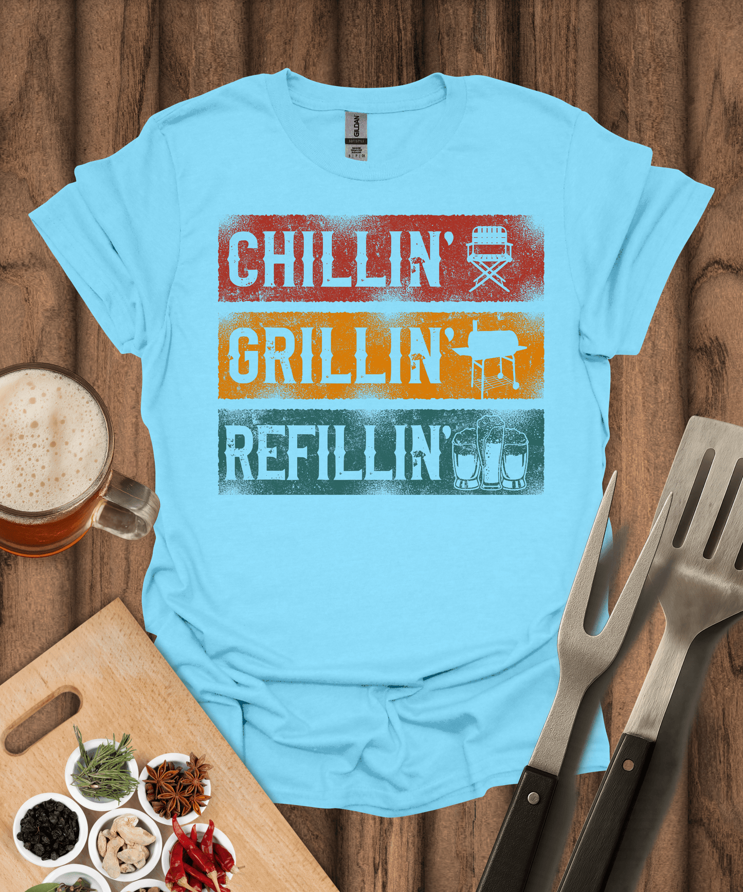 Printify T-Shirt Sky / S Chillin' Grilling Refillin' T-Shirt