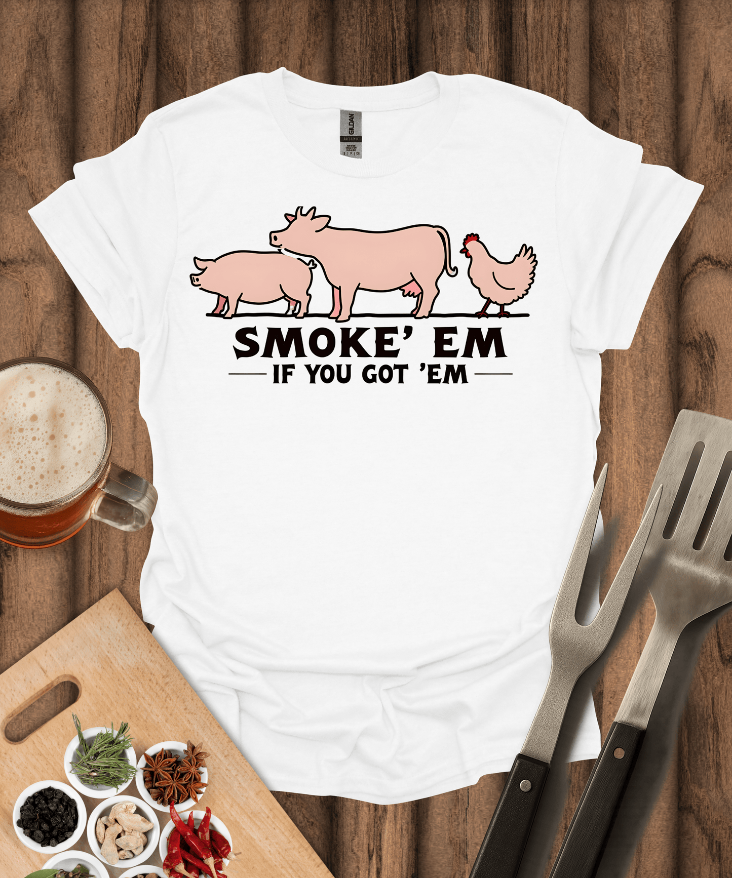 Printify T-Shirt White / S Smoke 'Em If You Got 'Em T-Shirt